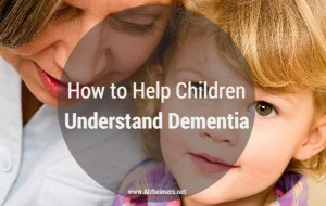 Explaining Dementia to Children